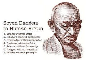 Seven Dangers To Human Virtue - Ghandi