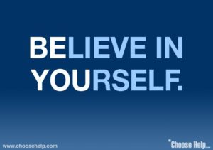 Believe In Yourself
