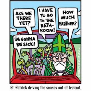 St Patrick Driving The Snakes Out Of Ireland Does this ever ring true!
