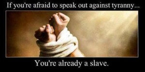 If You Are Afraid To Speak Out