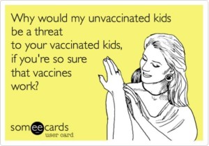Why Would My Unvaccinated Kid Be A Threat to Your Vaccinated Kid?