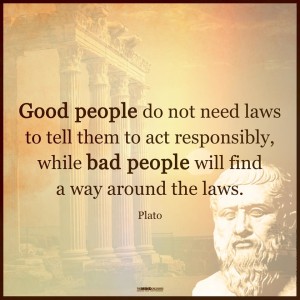Good People Do Not Need Laws