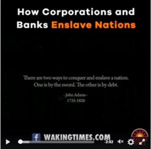 How Banks Enslave Nations
