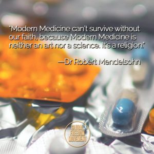 Modern Medicine Is A Religion