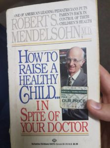 How to Raise a Healthy Child by Robert Mendelsohn