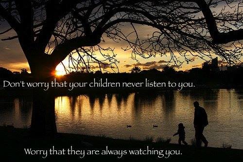 Do Not Worry That Your Children Do Not Listen To You